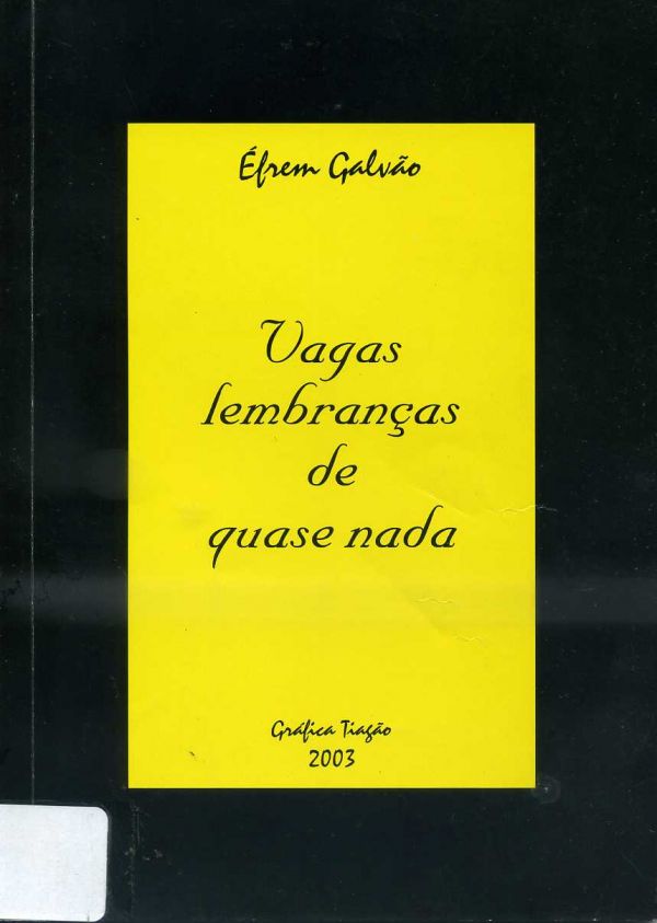Vagas Lembranças de quase nada - 800 GAL